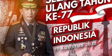 Kapolri Jendral Polisi Drs. Listyo Sigit Prabowo, M. Si Mengucapkan Selamat Ulang Tahun RI Ke-77