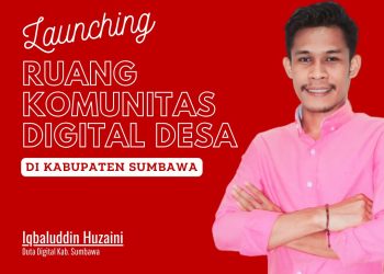 Duta Digital Sumbawa Launching Ruang Komunitas Digital Desa